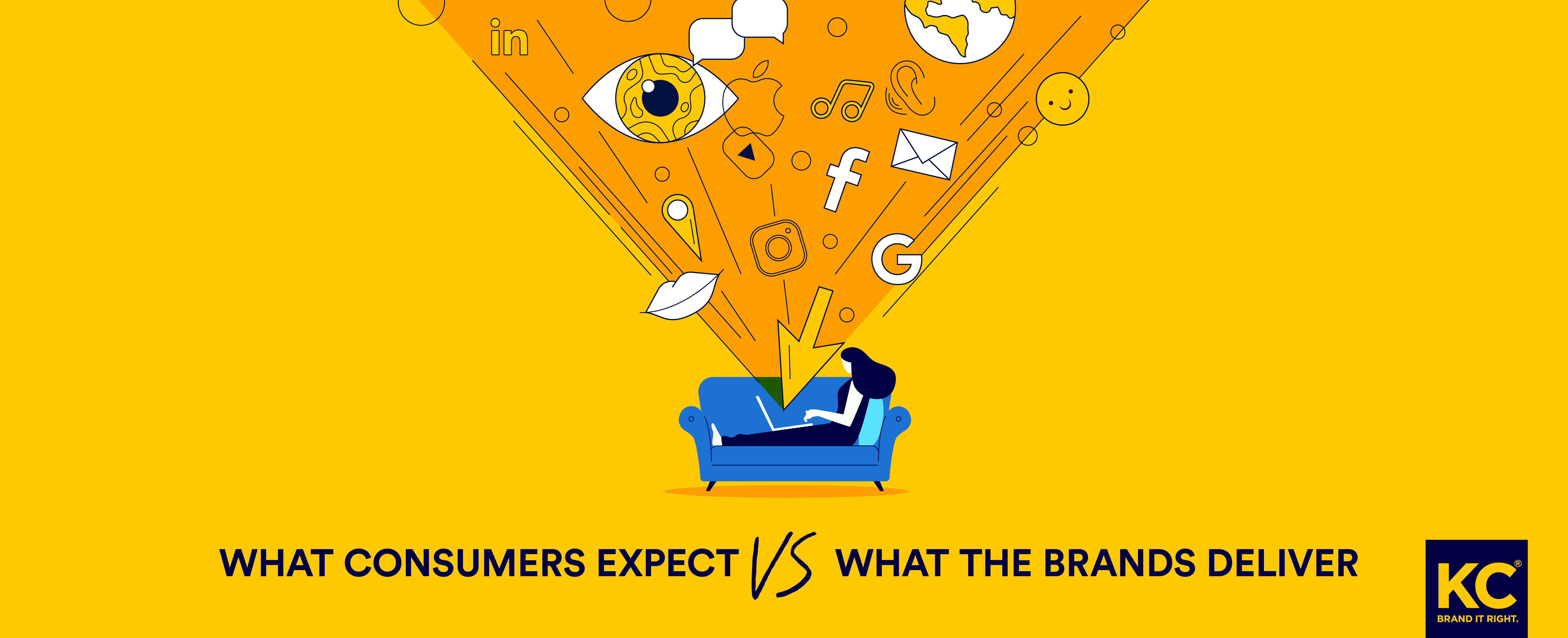 What Consumers Expect VS What the Brands Deliver