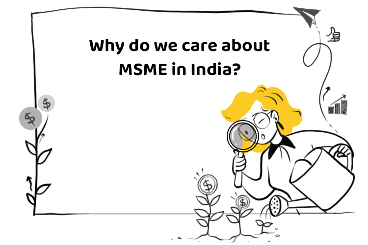 MSMEs in India – Why Do We Love Them?