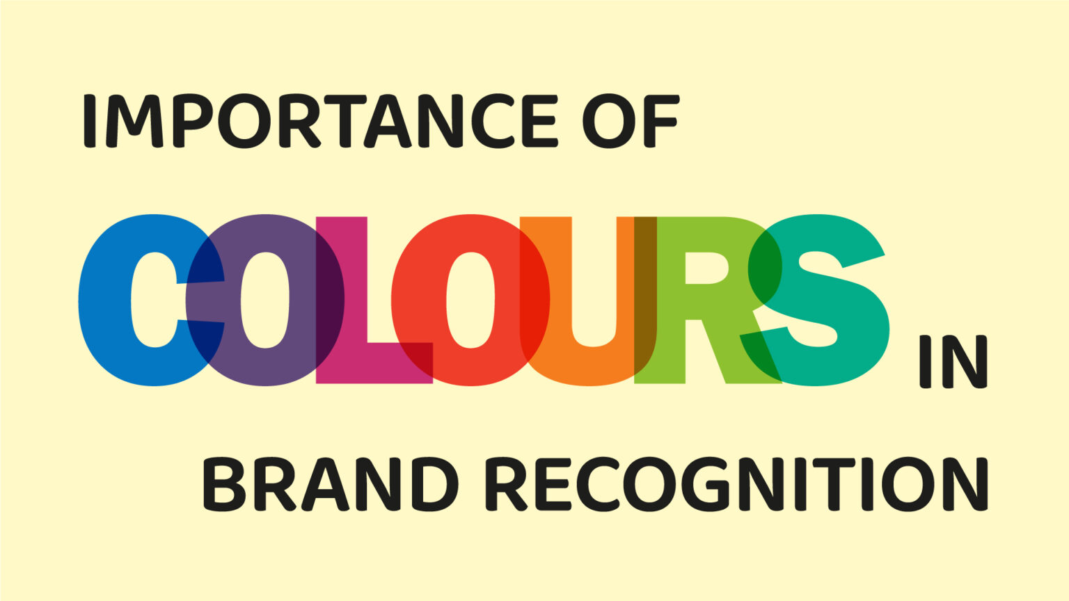 Importance of Colour in Brand Recognition